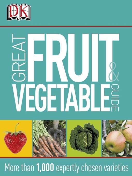 Cover image for Great Fruit and Vegetable Guide